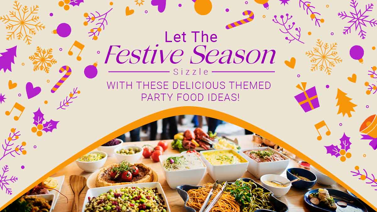 let-the-festival-season-sizzle-with-these-delicious-themed-party-food
