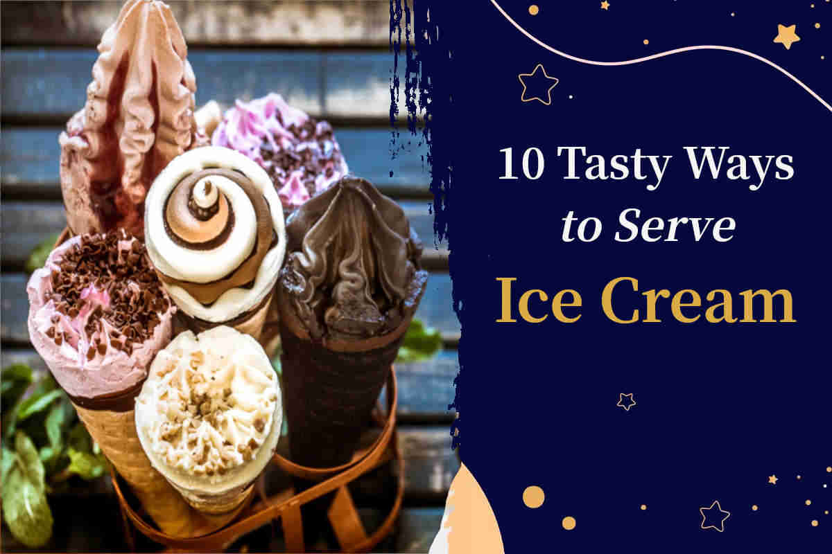 10-tasty-ways-to-serve-ice-cream