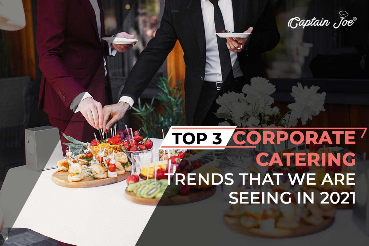  Corporate-Catering-Trends-2021